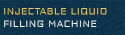 injectable-liquid-filling-machines